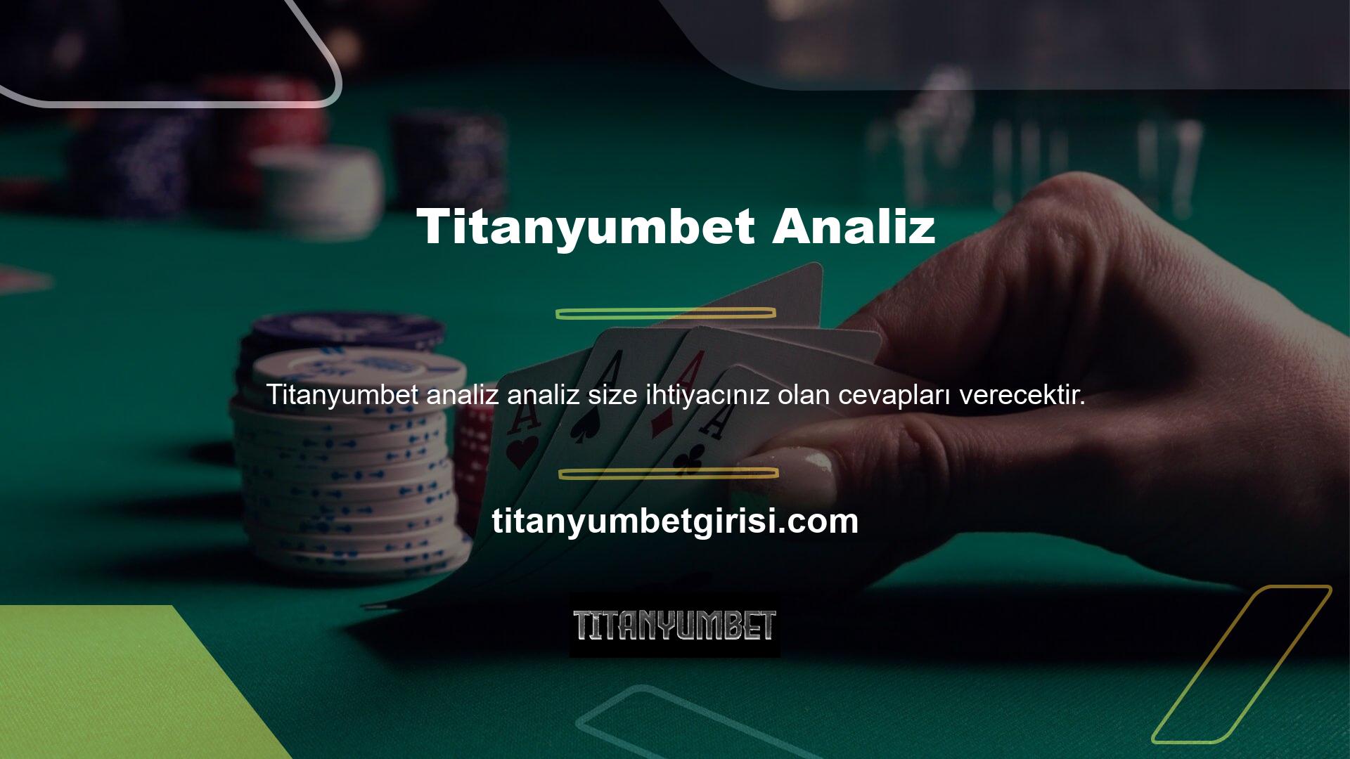 İyi sitelerden biri olarak, Titanyumbet kesinlikle oyun platformunuz ve geceyi yayınlayacaksınız